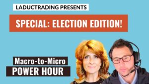Macro-to-Micro-Power-Hour-Special-Election-Edition